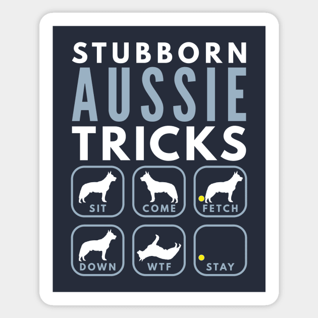 Stubborn Australian Cattle Dog Tricks - Dog Training Sticker by DoggyStyles